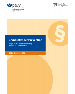 DGUV-Regel 100-001 Grundsätze der Prävention