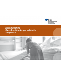 Beurteilungshilfe Körperliche Belastungen im Betrieb Gastgewerbe