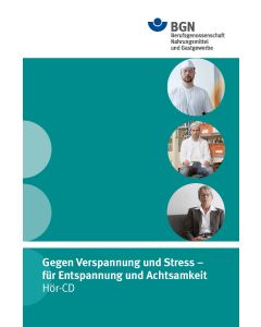 Gegen Verspannung und Stress – für Entspannung und Achtsamkeit